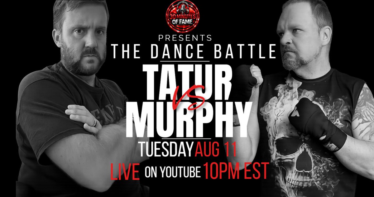 MrDaveMur's tweet photo. "THE DANCE BATTLE" is happening.
Tuesday August 11th at 10pm Est. Time
Live on YouTube on the @30MinsofFame page.
TATUR VS MURPHY 
@CoachTatur84 @davemuryyc 
No need to call your local cable provider this will be FREE on @YouTube 
SUBSCRIBE so you don't miss out. 
(Link in comments)