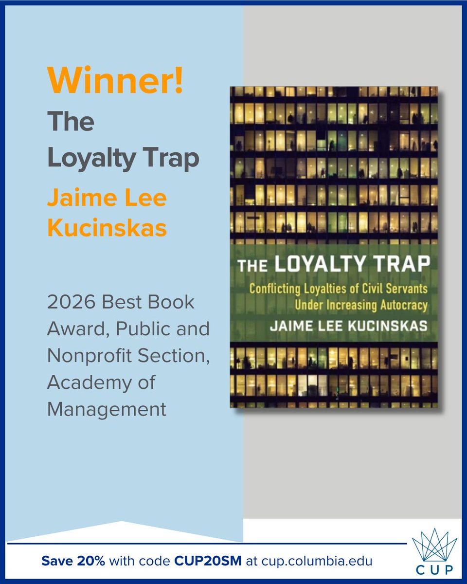 ColumbiaUP's tweet photo. We are pleased to announce that Jaime Lee Kucinskas's THE LOYALTY TRAP is the winner of the 2026 Best Book Award from the Public and Nonprofit Section of the Academy of Management. https://t.co/jwU3szo7Xg #Loyalty #SocialSciences #PoliticalScience #ReadUP @jlkucinskas @AOMPNP https://t.co/lPW0HFs4Cg