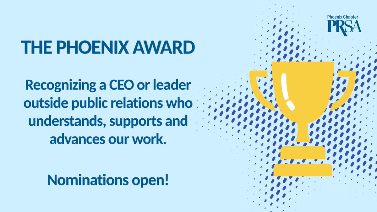 PRSAPhoenix's tweet photo. The PRSA Phoenix Award goes to a CEO or business or community leader outside the public relations field, someone who understands and supports our work while making a real impact in business and the community.

Know someone? Nominate now through August 15!

https://t.co/PU60eFBrPW https://t.co/zLFYYEDOXe