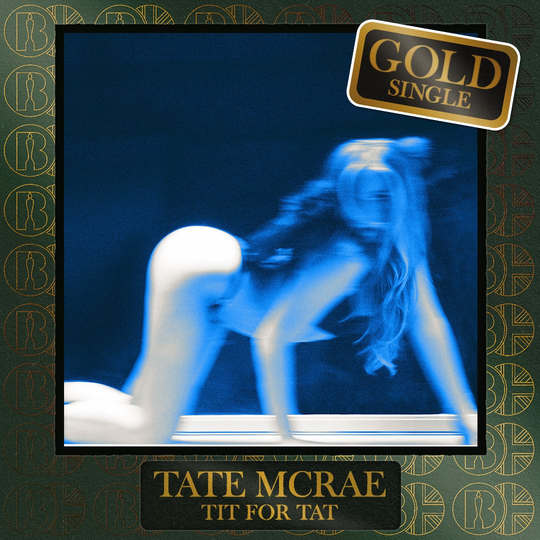 BRITs's tweet photo. ‘TIT FOR TAT’, the single by @tatemcrae, is now #BRITcertified Gold. https://t.co/R7iHpdgj0I