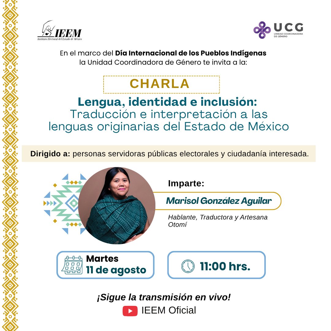 IEEM_MX's tweet photo. ¡No te pierdas la Charla Lengua, identidad e inclusión:
Traducción e interpretación a las lenguas originarias del Estado de México!,
que será impartida por Marisol González Aguilar, el 11 de agosto, a través
de: https://t.co/NdcpHlBxqh https://t.co/EPcLghHrF1