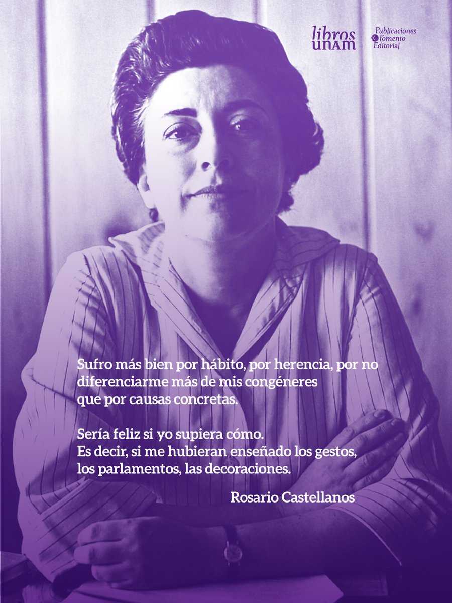 librosunam's tweet photo. 💜✍️ Rosario Castellanos, poeta, narradora, ensayista, dramaturga y diplomática mexicana, dejó un legado nutrido en cuento, ensayo, teatro, poesía y periodismo, al abordar temas que dieron visibilidad a las realidades de los pueblos indígenas y de las mujeres en México. A 52 años de su muerte, la recordamos con «La rueda del hambriento y otros cuentos» en acceso abierto.🔗👉 https://t.co/1Eehrth9qh