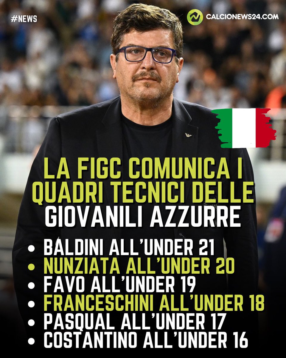 CalcioNews24's tweet photo. 🇮🇹 La #FIGC comunica i quadri tecnici delle #giovanili: struttura rinnovata per accompagnare la crescita dei talenti
📋 #Baldini all’#Under21, #Nunziata all’#Under20, #Favo all’#Under19, #Franceschini all’#Under18, #Pasqual all’#Under17, #Costantino all’#Under16
#calcionews24 https://t.co/tVhL1mGAXm