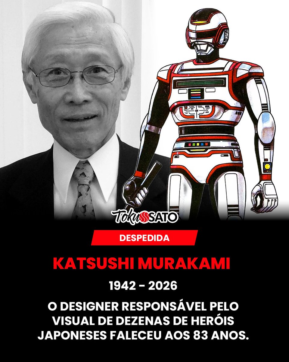TokuSatoOficial's tweet photo. Lamentamos o falecimento do designer japonês Katsushi Murakami, aos 83 anos.
Eternizado pelo design de personagens e brinquedos de diversas franquias famosas, veículos, robôs gigantes em inúmeros projetos marcantes.
A morte ocorreu no dia 20 de julho, e a causa não foi revelada. https://t.co/v7Kqpv1Heu