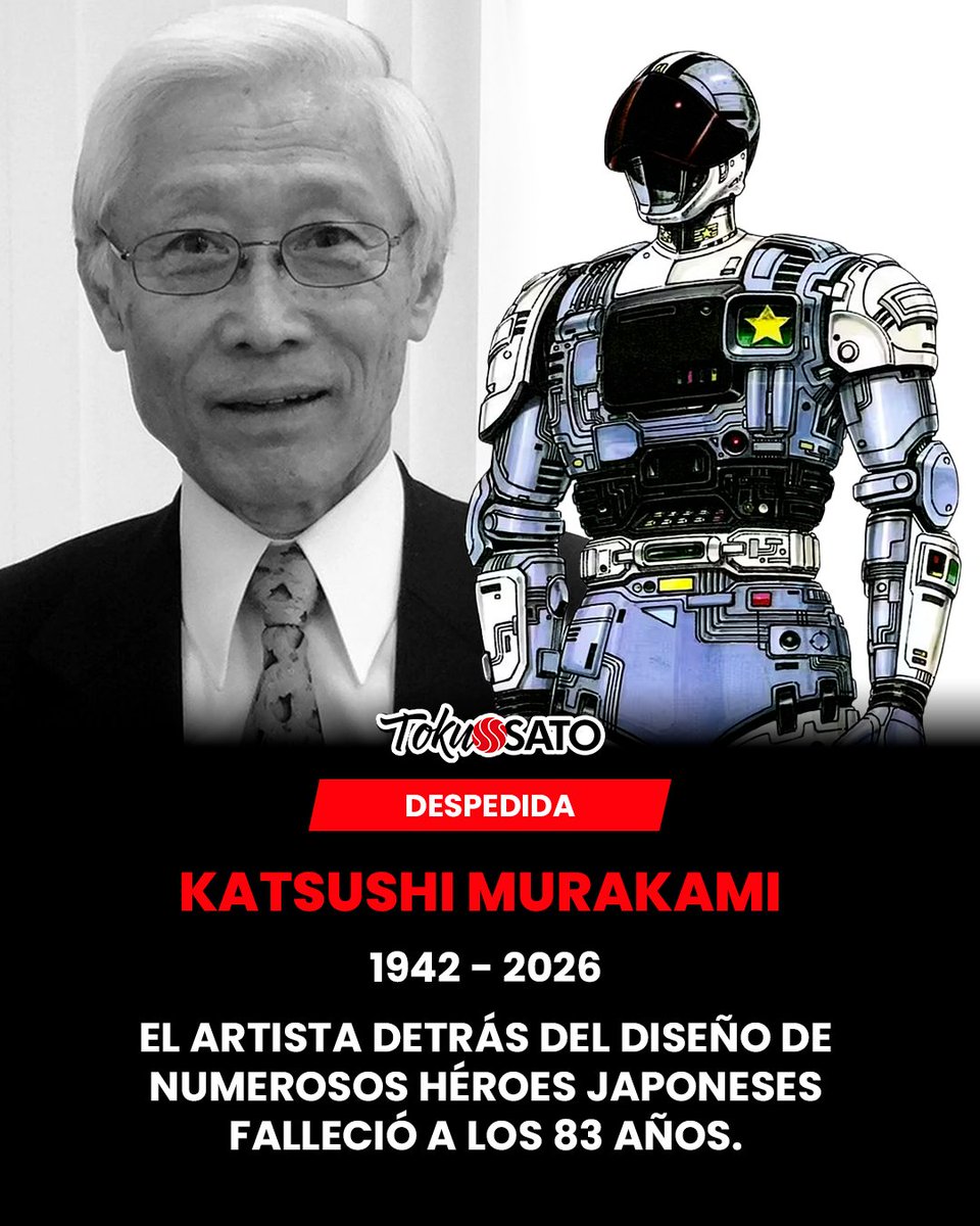 TokuSatoOficial's tweet photo. Lamentamos o falecimento do designer japonês Katsushi Murakami, aos 83 anos.
Eternizado pelo design de personagens e brinquedos de diversas franquias famosas, veículos, robôs gigantes em inúmeros projetos marcantes.
A morte ocorreu no dia 20 de julho, e a causa não foi revelada. https://t.co/v7Kqpv1Heu