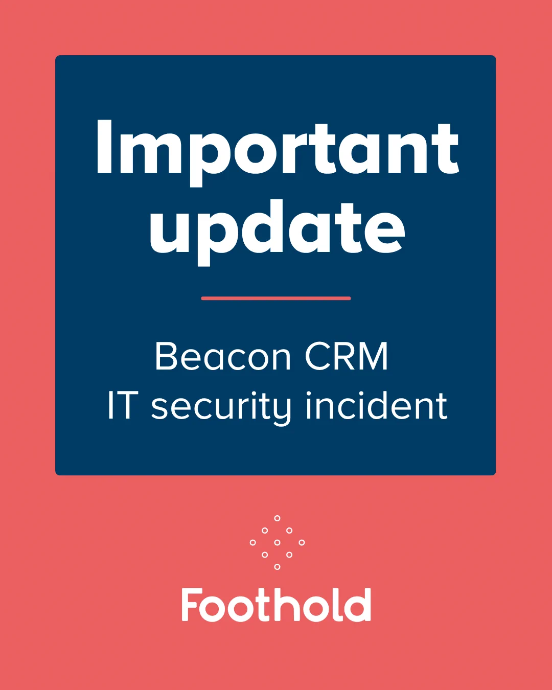 Important update: Beacon CRM IT security incident