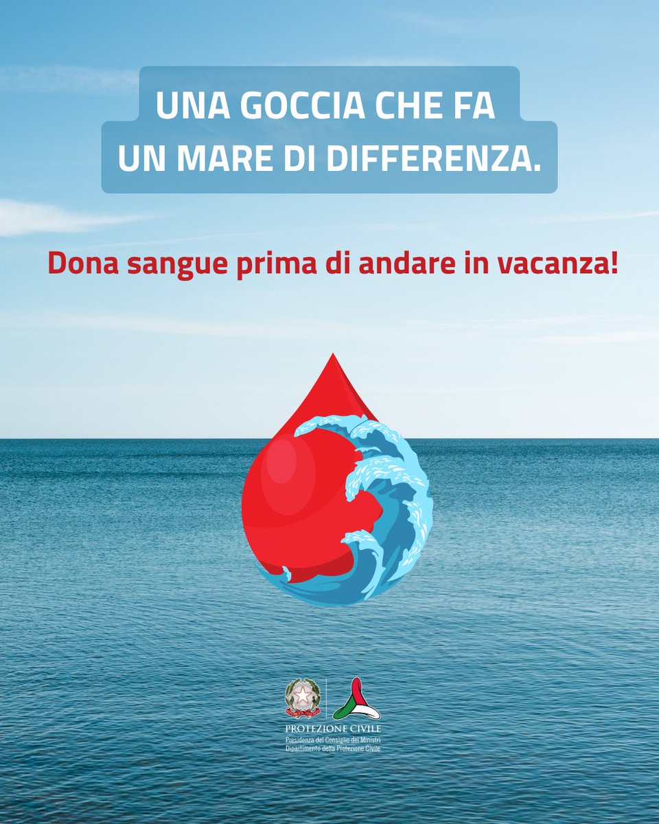 DPCgov's tweet photo. Prima di partire per le vacanze fai la cosa giusta. Donare sangue è importante e d'estate ancora di più! https://t.co/Le9fBn5WtU