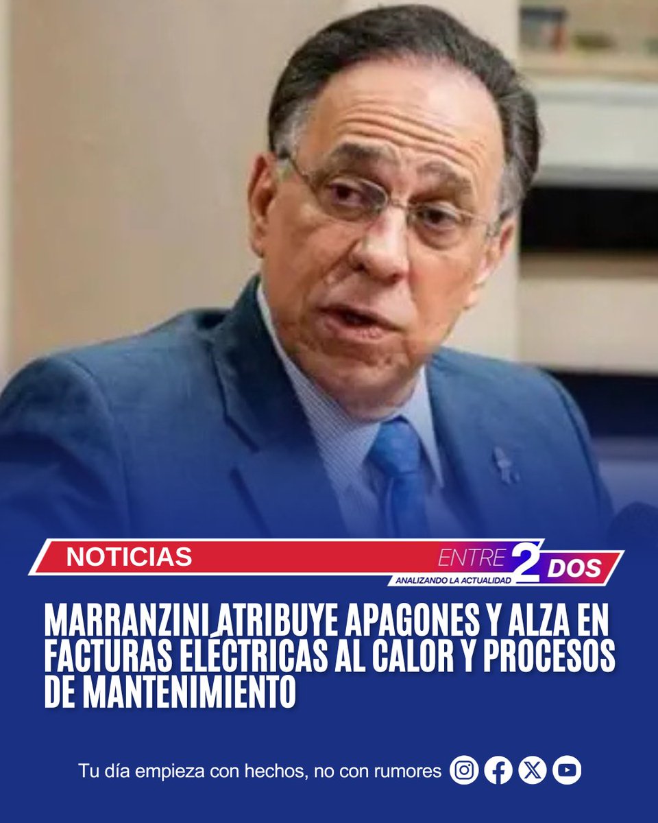 Entredostv1's tweet photo. Marranzini atribuye apagones y alza en facturas eléctricas al calor y procesos de mantenimiento https://t.co/Yw5PK1twDh https://t.co/LFEfZ3CFuW