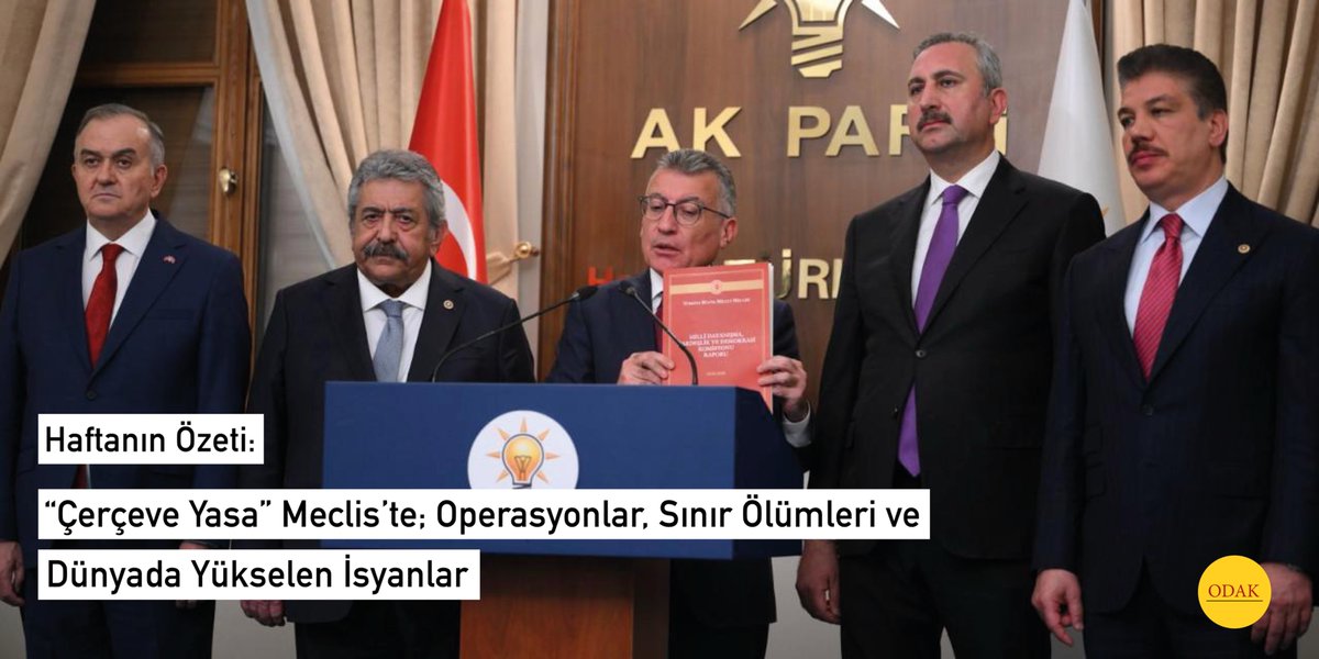 odakdergisi3's tweet photo. Haftanın Özeti: “Çerçeve Yasa” Meclis’te; Operasyonlar, Sınır Ölümleri ve Dünyada Yükselen İsyanlar 

https://t.co/mD1zS0Xe61

"Mevcut gidişatın içeride yıkıcı bir Türk-Kürt kutuplaşmasıyla, dışarıda ise yeni bölgesel savaşlarla neticelenme riski güçlüdür. Riskler olanaklarla ++ https://t.co/TPTSAZzJLo