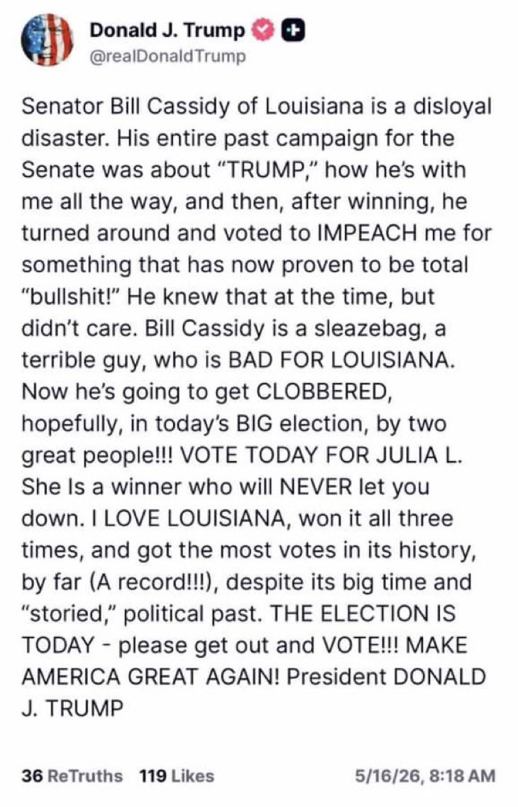 RpsAgainstTrump's tweet photo. Trump: “Senator Bill Cassidy of Louisiana is a disloyal disaster…Bill Cassidy is a sleazebag, a terrible guy, who is BAD FOR LOUISIANA. Now he’s going to get CLOBBERED…”
(May) https://t.co/D9iyDucPEN