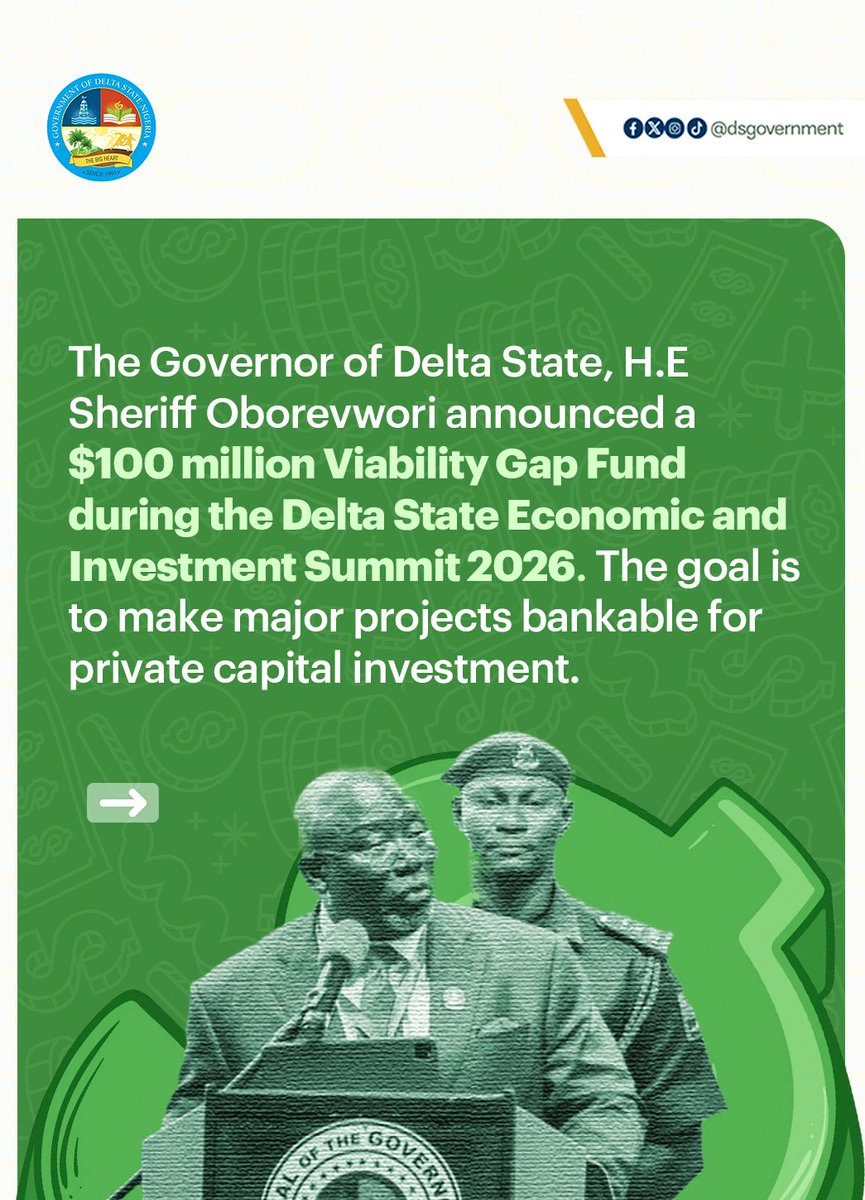 DSGovernment's tweet photo. Governor Sheriff Oborevwori continues to translate Delta State’s investment vision into concrete action with the announcement of a $100 million Viability Gap Fund at the Delta State Economic and Investment Summit 2026.

The initiative signals a strategic shift from promoting opportunities to enabling them. By providing the financial support needed to unlock commercially viable projects, the fund strengthens Delta’s position as a preferred investment destination while reinforcing the administration’s commitment to sustainable economic growth, industrial expansion and broad-based prosperity through strong public-private partnerships.
