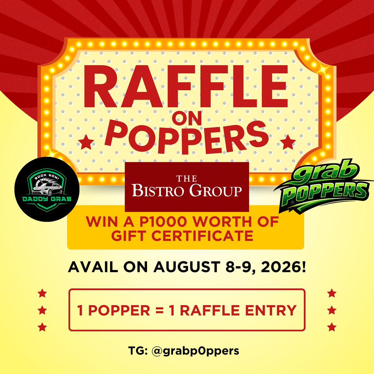 GrabPoppersPH's tweet photo. 🎁 FREE ₱1,000 BISTRO GROUP GIFT CERTIFICATE! 🍽️🔥from @GrabPoppersPH 

Birthday ni @DaddyGrab … pero ikaw ang pwedeng may regalo! 🥳

💸 Order this August 8–9 at automatic ka na sa chance to win a FREE ₱1,000 Bistro Group Gift Certificate!

🏆 Winners will be announced sa Daddy Grab Telegram Group Chat.

📲 Order now habang may chance pa! Happy Birthday, Daddy Grab! 🎉

https://t.co/647sh01dQe - Click to Navigate to our Sales Agent