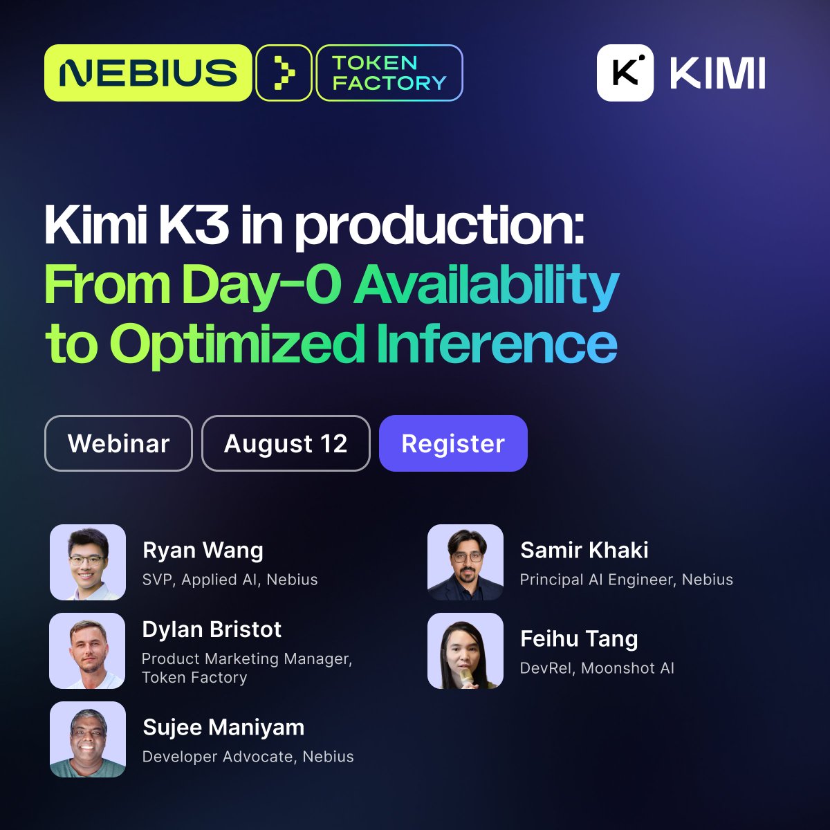 nebiustf's tweet photo. What does it take to move a frontier model from release to production?

Join @Kimi_Moonshot and @nebiustf for a technical look at Kimi K3’s architecture, deployment, inference optimization and lessons learned, plus live Q&A.

Aug 12
9am PT / 12pm ET / 6pm CET

With speakers @demian_ai, @hanrui_w, @sujee_dev, Feihu Tang and Samir Khaki.

Register here:
https://t.co/UWDOozrm69