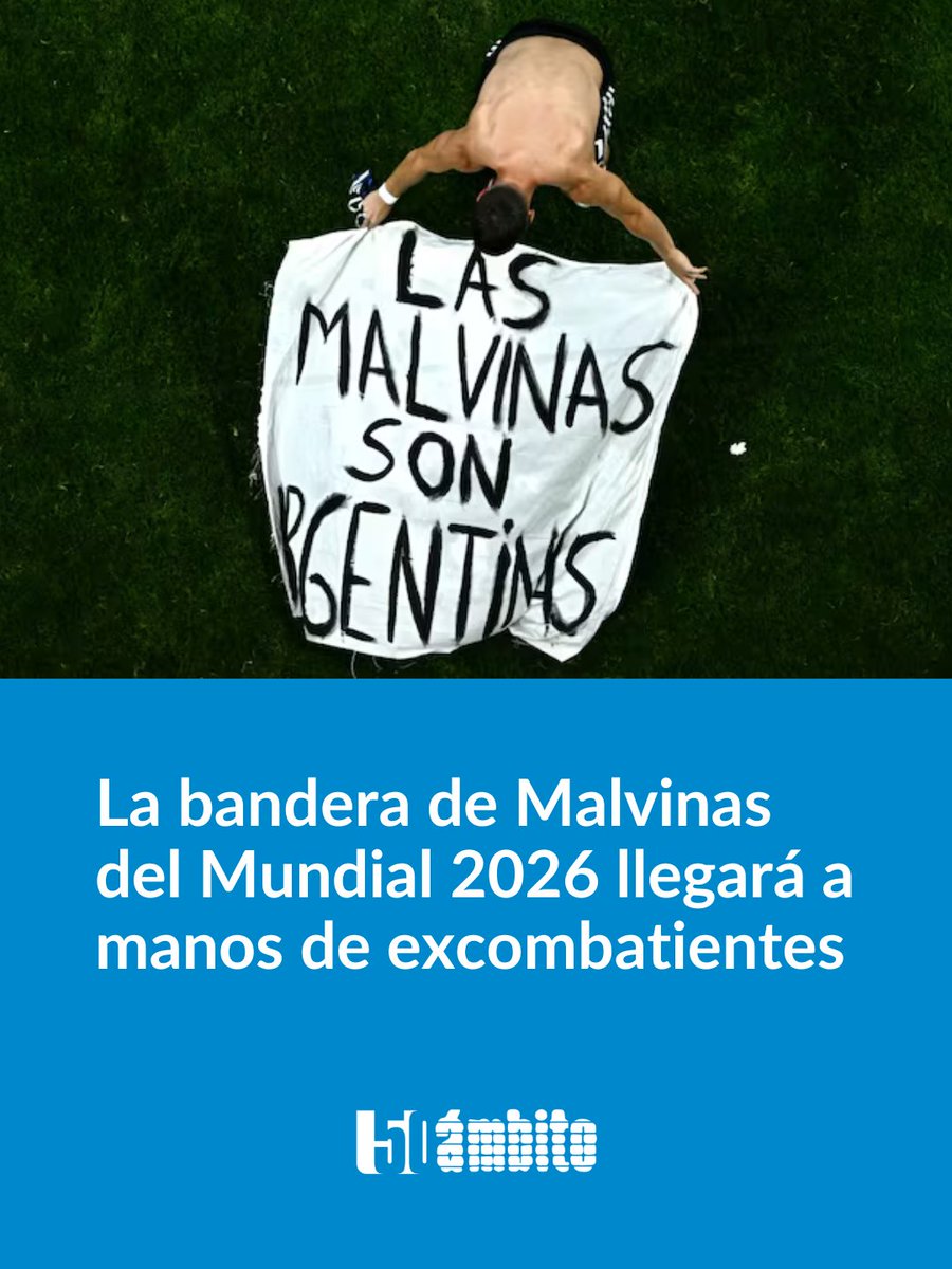 Ambitocom's tweet photo. LA BANDERA DE MALVINAS DEL MUNDIAL 2026 LLEGARÁ A MANOS DE EXCOMBATIENTES

La bandera con la frase "Las Malvinas son argentinas" que los jugadores de Argentina mostraron después del triunfo ante Inglaterra en las semifinales del Mundial 2026 será entregada a excombatientes de la Guerra de Malvinas.

Además, la AFA estableció que cada 15 de julio se conmemore el Día de las Selecciones Nacionales de Fútbol, en recuerdo de ese histórico partido.