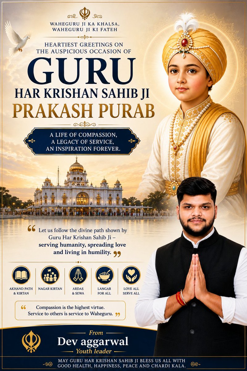 DevAggarwal0100's tweet photo. Heartiest greetings on the auspicious Prakash Purab of Guru Har Krishan Sahib Ji. May His divine blessings fill every heart with compassion, peace, good health, and the spirit of selfless service. Wishing everyone a blessed and joyous Gurpurab.🙏🏻 https://t.co/7JJCtneKlc