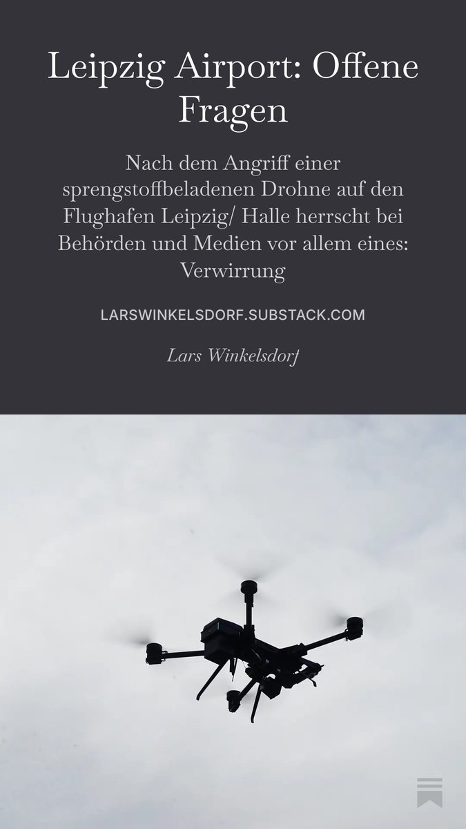 winkelsdorf's tweet photo. Nach dem Fund einer sprengstoffbeladenen Drohne am Flughafen Leipzig herrscht bei Sicherheitsbehörden und Medien vor allem Verwirrung

Dabei zeigen die bisher bekannten Fakten, dass es sich unzweifelhaft um einen militärischen Angriff eines staatlichen Akteurs gehandelt hat 1/x https://t.co/yo8vKvB2RI