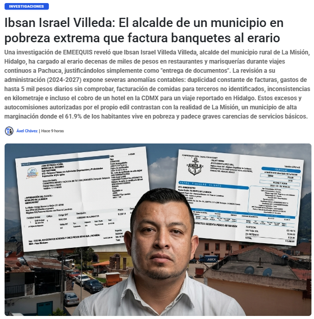 emeequis's tweet photo. 🚨 #EXCLUSIVA | Banquetes de más de 5 mil pesos diarios: el edil de La Misión, Hidalgo, Ibsan Villeda, viaja cada 3 días a Pachuca por "entrega de documentos" y carga viáticos al erario 18 veces mayores al salario mínimo, en un municipio con 61% de pobreza. Una investigación de @axelchl para EMEEQUIS. https://t.co/UBfgYR6BIV