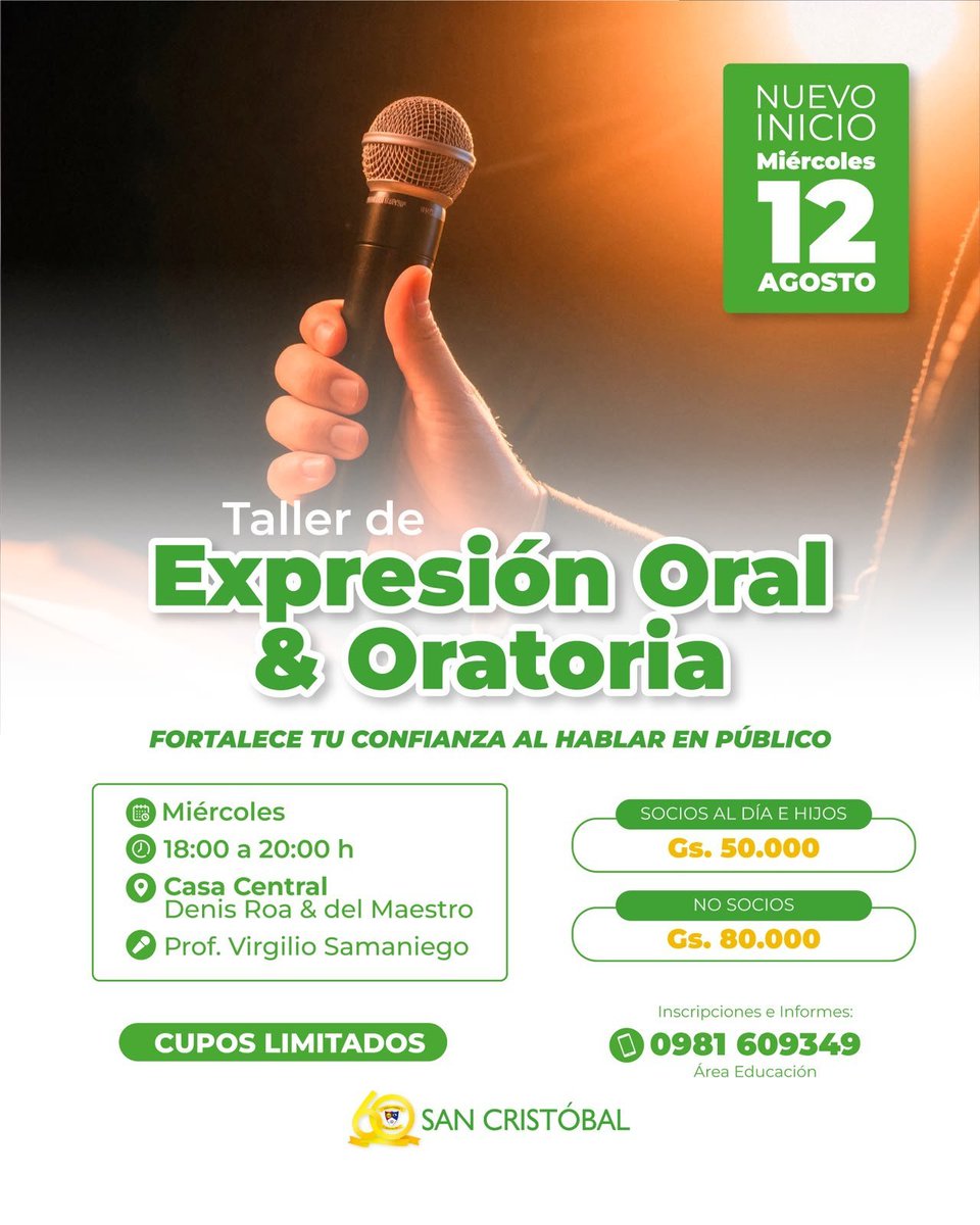 ParaguayTrabaja's tweet photo. ¡Nueva edición del Taller de Expresión Oral y Oratoria! 

¿Quieres comunicarte con más seguridad, claridad y confianza?

■ Inicio: Miércoles 12 de agosto
■ Profesor: Virgilio Samaniego

▪︎ Organiza : Cooperativa San Cristóbal https://t.co/Ll5snSM4T6