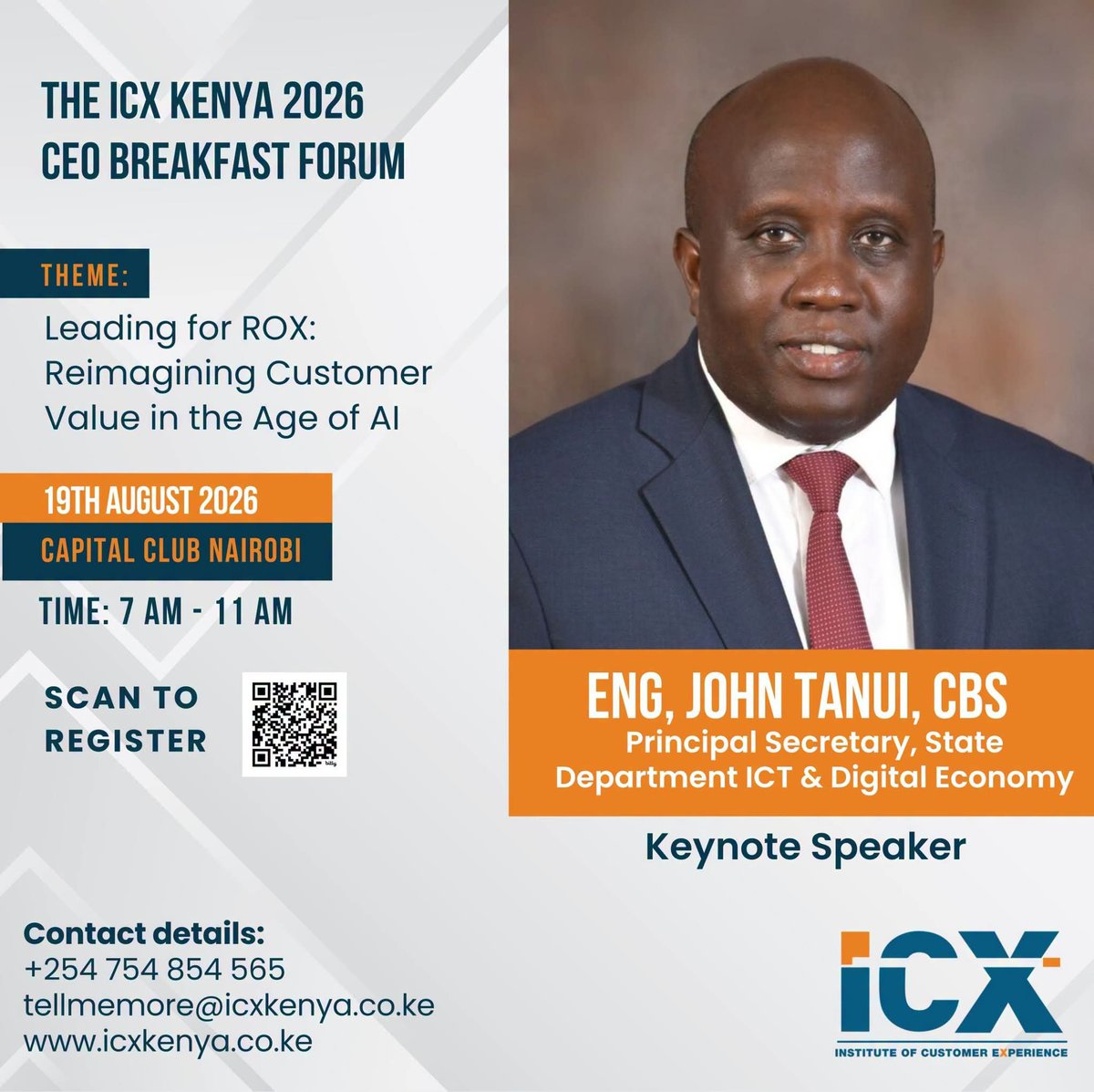 tanuijohn's tweet photo. Leading for ROX: Reimagining Customer Value in the Age of AI | ICX Kenya 2026 CEO Breakfast Forum

Artificial Intelligence is redefining how governments, businesses, and societies create value. As we embrace this new era, the real measure of success will not simply be the technologies we adopt, but the experiences we create for citizens and customers alike.

I am honoured to deliver the keynote address at the @icx_kenya  2026 CEO Breakfast Forum, where we will explore how visionary leadership, digital innovation, and AI can transform customer value across both the public and private sectors.

Kenya's Digital Transformation Agenda is anchored on building inclusive digital infrastructure, expanding digital skills, strengthening digital public services, and fostering an innovation ecosystem that places people at the centre. As AI continues to reshape service delivery, collaboration between government and industry will be essential in building trusted, responsive, and future-ready institutions.

I look forward to engaging with fellow leaders, innovators, and practitioners as we chart the future of customer experience in the age of AI.

📅 19th August 2026
📍 Capital Club, Nairobi
🕖 7:00 AM – 11:00 AM

Register here: https://t.co/GBu2YEAtcV