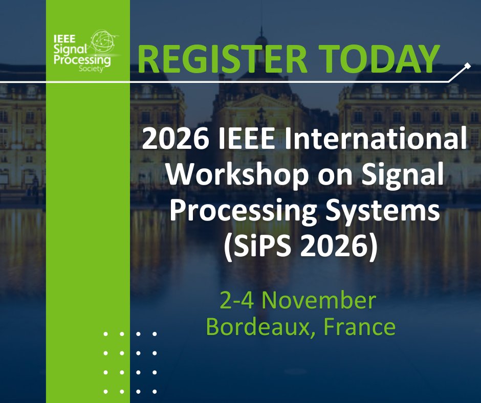 IEEEsps's tweet photo. SiPS 2026 is heading to Bordeaux, France, 2–4 November! Join researchers, industry leaders, and practitioners for three days of cutting‑edge signal processing systems innovation, collaboration, and technical exchange.

🔗Register at https://t.co/s6b28otEZr https://t.co/TYkwOs5cLZ