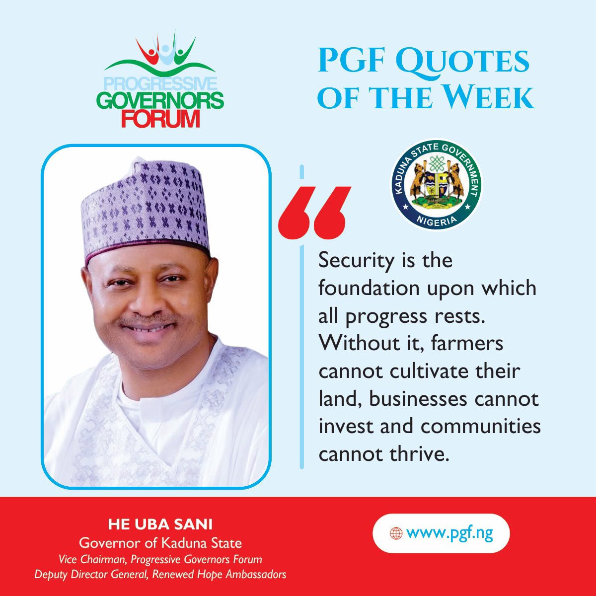 _oziobe's tweet photo. PGF QUOTE OF THE WEEK

“Security is the foundation upon which all progress rests. Without it, farmers cannot cultivate their land, businesses cannot invest and communities cannot thrive.” 

- Governor Uba Sani, CON

#WorkingForKaduna https://t.co/LrEqaTqgTe