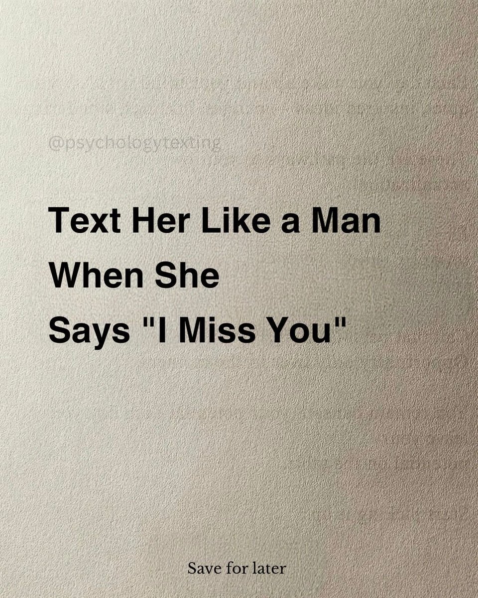 MetabolicPrime's tweet photo. Text Her Like a Man When She Says "I Miss You"

-Thread- https://t.co/FMH3BI8nm2