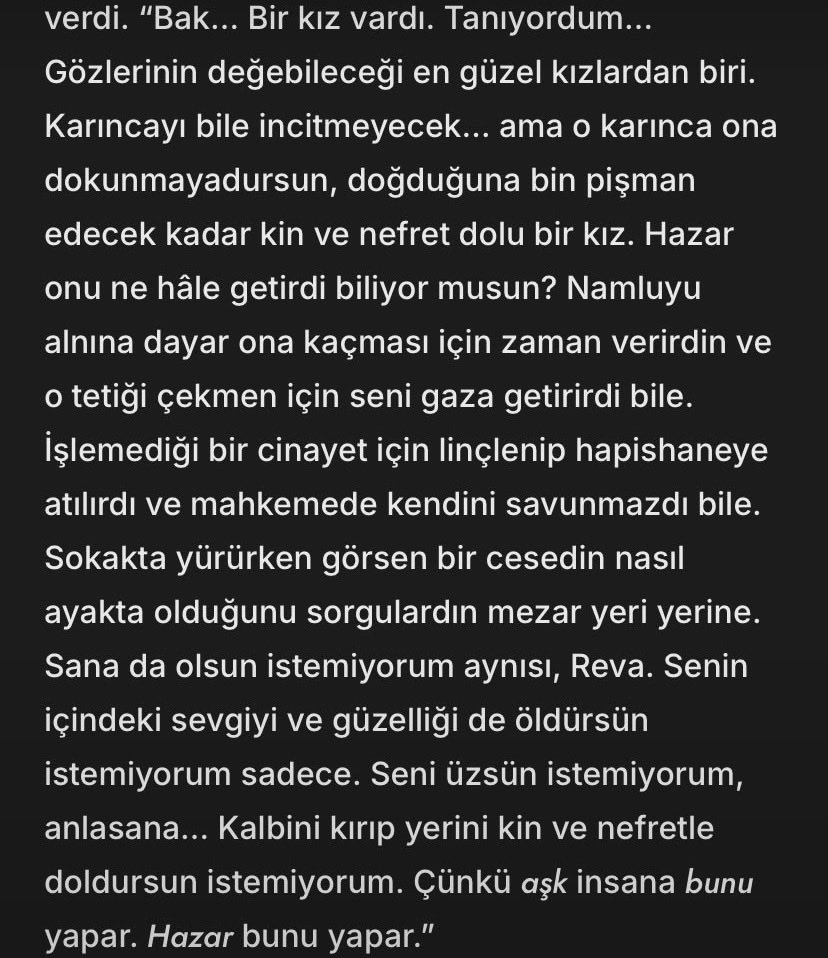 viitsimaamor's tweet photo. bak.. bir kız vardı.
sokakta yürürken görsen bir cesedin nasıl ayakta olduğunu sorgulardın mezar yeri yerine.
…içindeki sevgiyi ve güzelliği de öldürsün istemiyorum.
…kin ve nefretle doldursun istemiyorum.
“çünkü aşk insana bunu yapar. hazar bunu yapar.”
#serçelerağladığında https://t.co/jUeCZnq4K2
