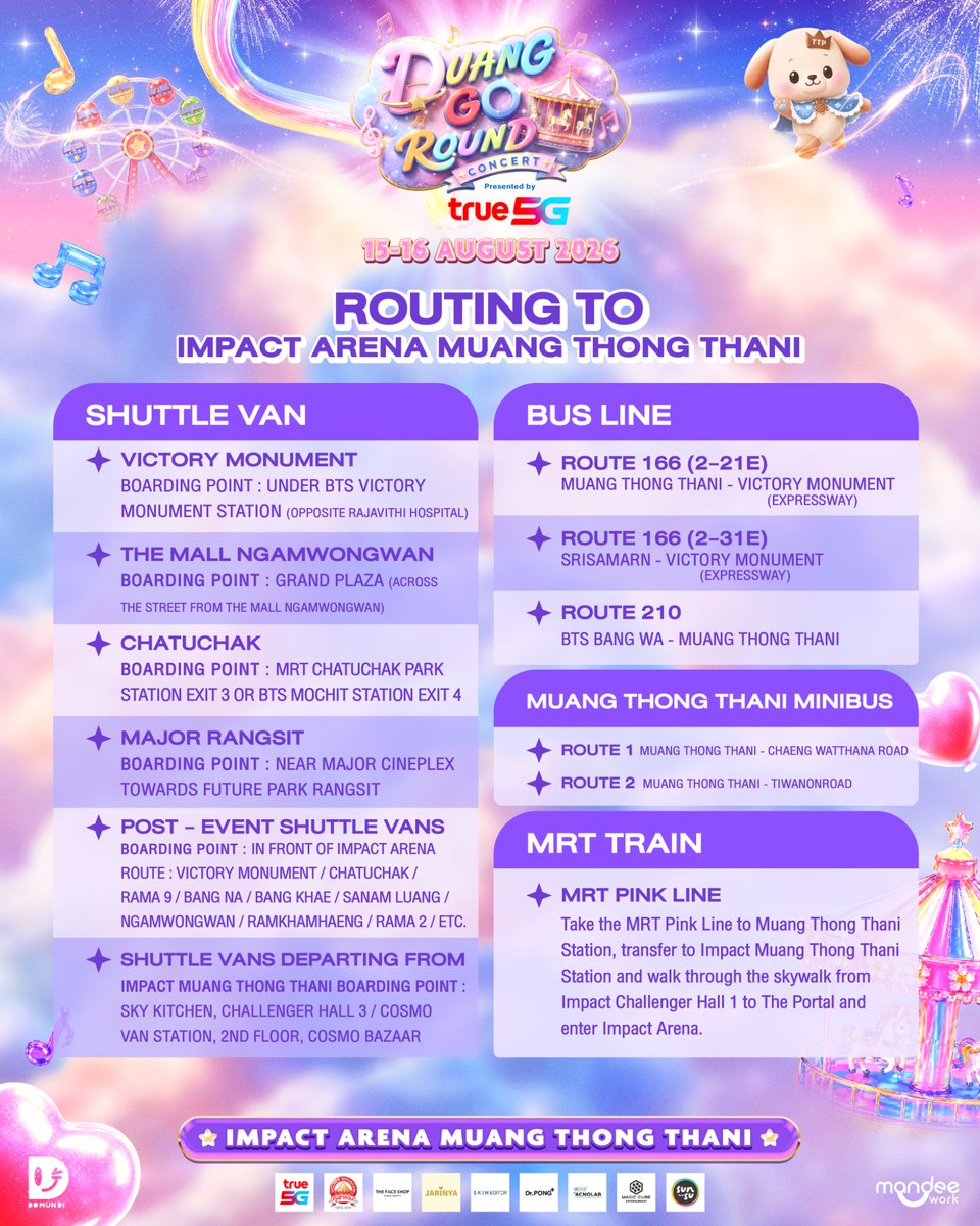 DomundiTV's tweet photo. 𝐃𝐔𝐀𝐍𝐆 𝐆𝐎 𝐑𝐎𝐔𝐍𝐃 𝐂𝐎𝐍𝐂𝐄𝐑𝐓 Presented by True5G 🎪✨

• Parking Location 
• Routing To Impact Muang Thong Thani 

🗓️ : 15-16 AUGUST 2026
📍 : IMPACT Arena, Muang Thong Thani

DUANG CONCERT AT IMPACT
#DuangGoRoundConcert https://t.co/eEZ8uNTxgg
