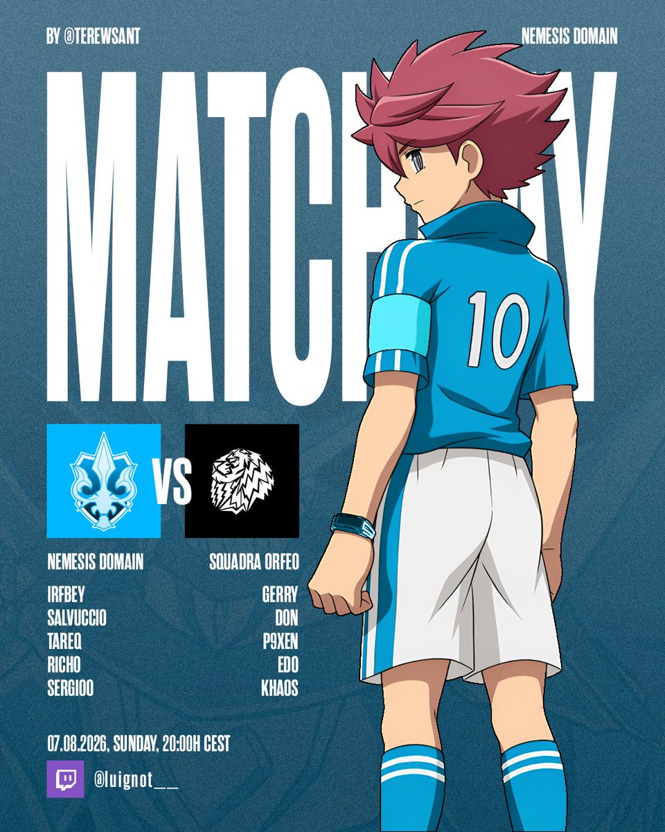 NemesisDomain's tweet photo. Today we have a Interclan against @SquadraOrfeo !๐
๐ 20:00 / 8pm CEST
๐บ https://t.co/K2QkpMxeQD
๐จ @terewsant
#NDWIN | #InazumaEleven https://t.co/VUeSGetPGN