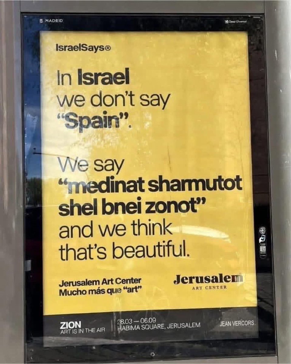 sophiemeaden's tweet photo. A sign in Jerusalem about Spain. 

The Hebrew text translates to “State/country of whores (or sluts) of the sons of whores (or prostitutes).”

This is what you get when you refuse to comply to these monsters - that, and the Ceuta border being flooded with Moroccans. 

Fuck Israel.