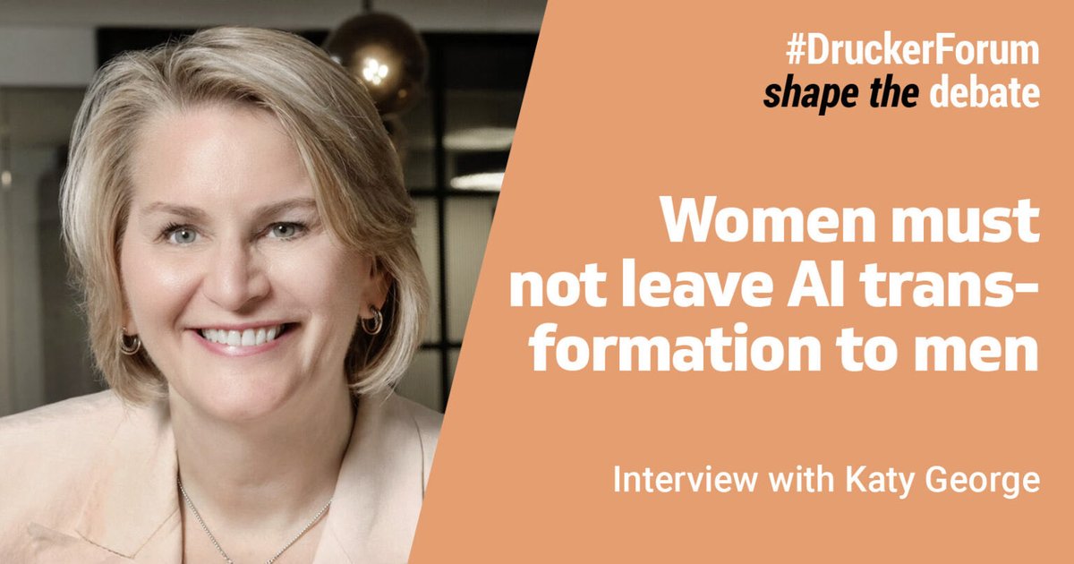 GDruckerForum's tweet photo. A different kind of blog post this week: an interview with Katy George on AI, work and leadership.

Why must women help shape AI transformation, and why can business and workforce transformation no longer be separated?

First published in Der Standard.

https://t.co/WAZh2MNQrY https://t.co/NRQEFWqFia