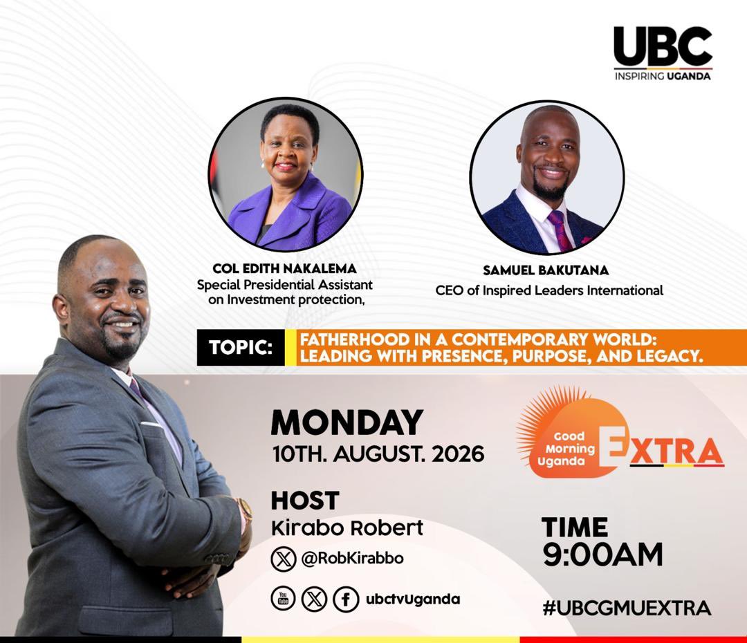 MyFather_n_I's tweet photo. The Power of Intentional Fatherhod:

Join Col.@edthnaka &amp; Samuel Bakutana on @ubctvuganda’s Good Morning Uganda Extra this Monday,10th August 2026,at 9:00AM, as they explore “Fatherhood in a Contemporary World: Leading with Presence, Purpose and Legacy.”

#IntentionalFatherhood https://t.co/3eW7WYrwby