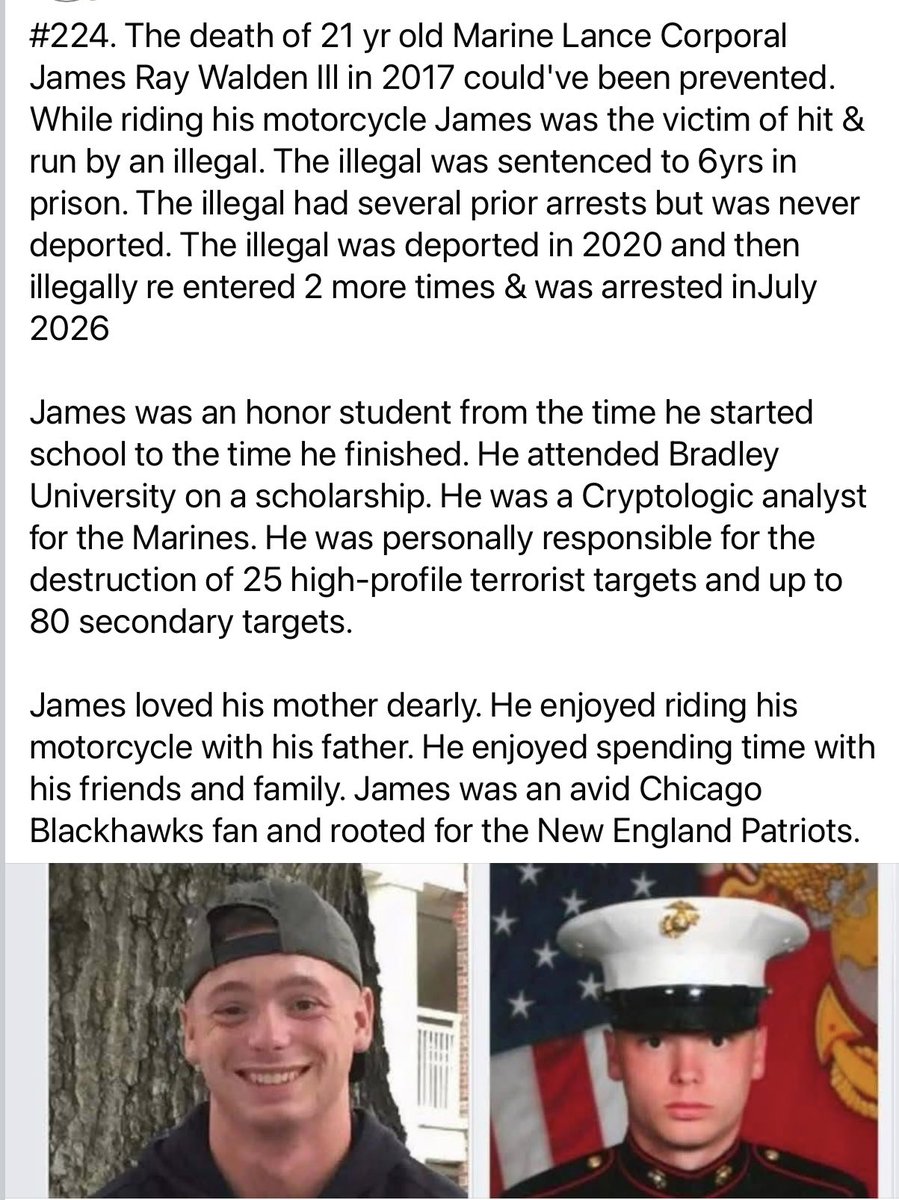 howmanyare2many's tweet photo. We lost a great patriot and person, James Walden III.  @ICEgov why don’t you provide the name of the victims when you post this information?

HOW MANY ARE TOO MANY?  

Now at 1,434 preventable deaths and counting.

Did you ever hear about James’ preventable death?  Of course not, that’s why I do this.  MSM doesn’t report these deaths because they don’t want you to know about illegal immigrant crime.  IMO, that’s also why X hides this account.

Another illegal arrested (several times), not deported and was then able to kill James.  Look at how many of the 1,434 preventable deaths I’ve posted were committed by an illegal that was previously in custody, arrested and/or deported.

Please repost so James isn’t forgotten and inform people of his preventable death. I am acquainted with James’s father and I know he would appreciate it if you would repost this so his son is not forgotten and people will know who he was.

 I’m not selling anything, not monetizing this,  not writing a book, not making a documentary, etc.  There’s nothing in this for me.  I see what’s happening to our country & trying to do something about it.  

@cptcookswife  @clmuseum  @JordanBrace8 @PatriotGal480 @poconomtngirl   @browngravy_93 @GeorgeEliseo  @greyman7107  @ZeroDarkKitty  @KatieZacharia @AlexisMcAdamsTV  @GregoryKBovino @hopeXmeta