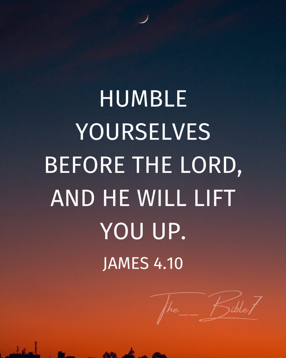 The__Bible7's tweet photo. James 4:10 https://t.co/c1U744Fkmd