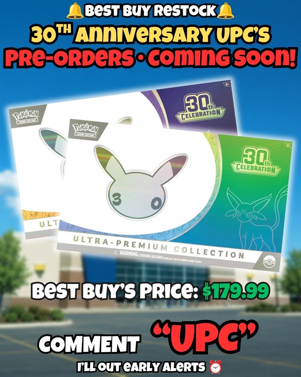ExoticzCooks's tweet photo. 🚨 Best Buy 30th Anniversary UPC Pre-Orders Are Coming! 👀

#pokemontcg #pokemonnews #pokemoncards #pokemoncommunity #pokemon https://t.co/yEadI3mu61