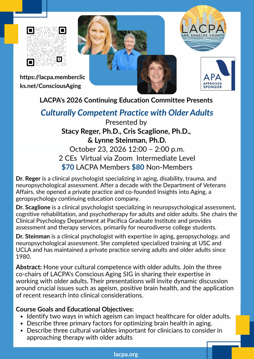 LACPApsych's tweet photo. Join us for an engaging EC event on Culturally Competent Practice with Older Adults!
📅 October 23, 2026
🕛 12:00–2:00 p.m. 
💻 Zoom
🎓 2 CE Credits 
Registration:
$70 LACPA Members
$80 Non-Members
https://t.co/OT5dvxrHSY
#LACPA https://t.co/RX9ouI3nRl