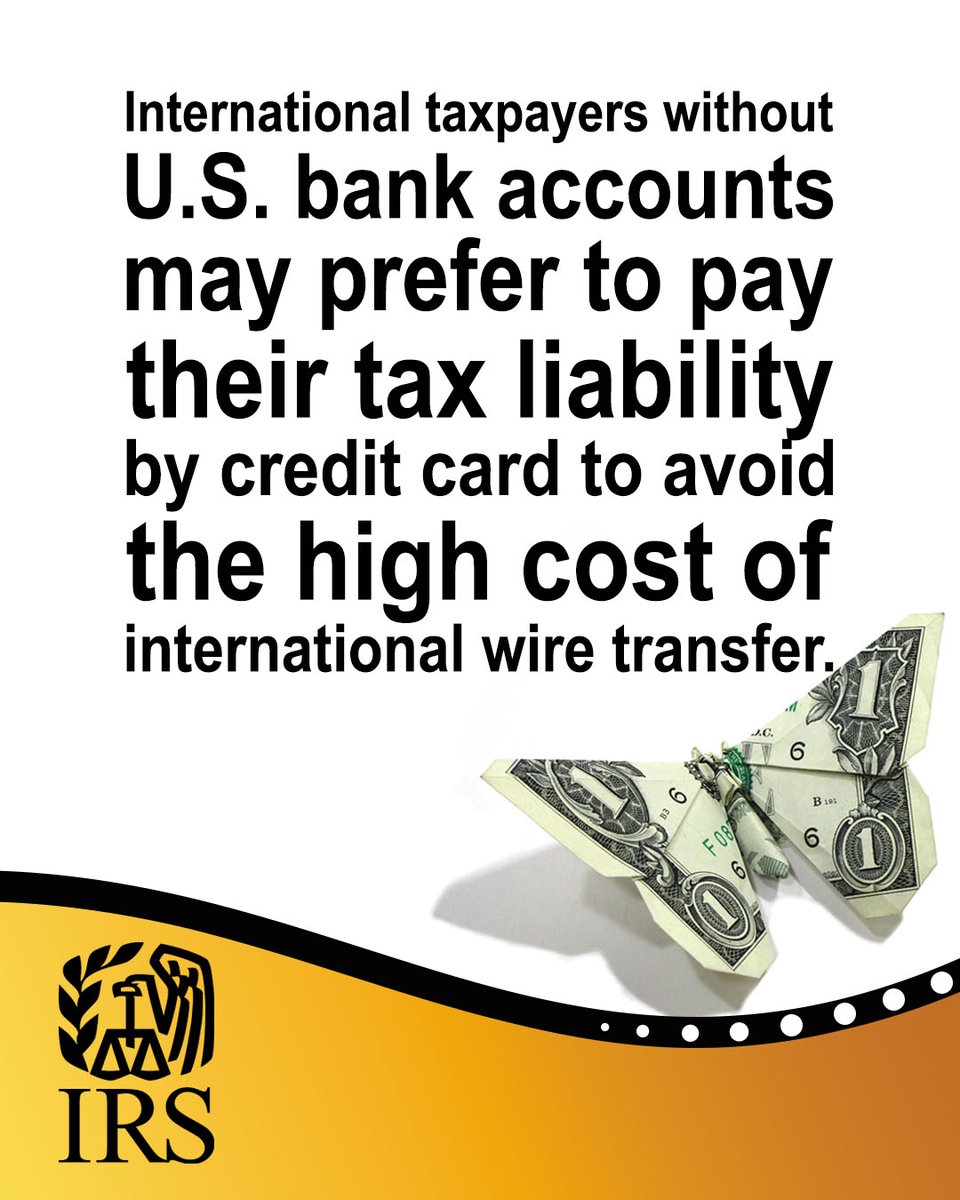 IRSnews's tweet photo. International taxpayers who do not have a U.S. bank account may transfer funds from a foreign bank directly to the #IRS, but it can be costly. If you have a tax liability, consider payment by credit card. https://t.co/D6gSHvlDwX https://t.co/MB2FY8812i