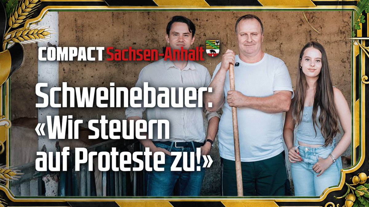 COMPACTMagazin's tweet photo. Schweinebauer: «Wir steuern auf Proteste zu!»

Landwirtschaft in der Krise: Wir treffen Traktor-Rebell Christian Schaaf auf seinem Schweinehof in Wegwitz – nahe des Chemie-Riesen Leuna.
Hier die neue Folge ansehen: https://t.co/O63Js2WdmI

📺 Wir berichten bis zum Wahlkampf täglich um 18 Uhr auf https://t.co/B2hncKfzm3! Wir sind mit einem großen Team vor Ort! Dazu gibt es eine große Plakatkampagne zur September-Ausgabe, die uns 28.000 Euro kostet. Insgesamt rechnen wir mit Mehrausgaben bis zu 50.000 Euro. So viel COMPACT-TV gab's noch nie. Und alle Sendungen sind für Sie kostenlos! 

💳 Für diesen Großeinsatz benötigen wir Ihre Unterstützung! Jeder Euro hilft! Unser Konto: COMPACT Magazin GmbH, IBAN DE92 8005 3000 1131 0713 40. PayPal: @Compact2010. Alle Möglichkeiten auf einen Blick finden Sie hier (https://t.co/Yeuk25SdqW). Wir danken Ihnen herzlich für Ihre Unterstützung!