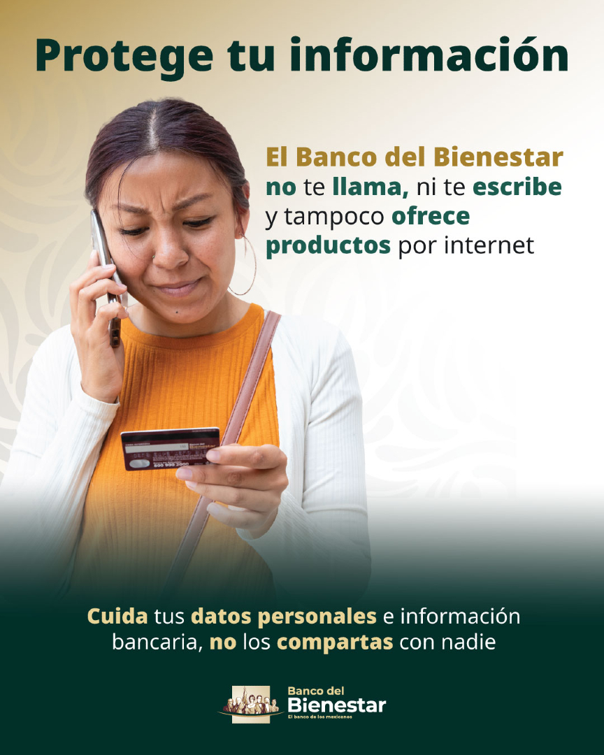 bbienestarmx's tweet photo. ¡Evita fraudes!

Si recibes una llamada a nombre del #BancoDelBienestar, ¡no caigas en estafas!

#ElBancoDelPuebloDeMéxico no realiza llamadas para ofrecer créditos, préstamos o pedir datos personales. 

Protege tu información y consulta siempre nuestros canales oficiales. https://t.co/zEvZKftqoY