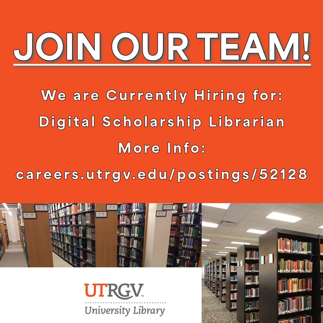 UTRGVLibrary's tweet photo. Join our team! We are currently hiring for: 
Digital Scholarship Librarian 
For More info or to apply, please visit https://t.co/B3JHNRxfPu https://t.co/k71o9uAsWX