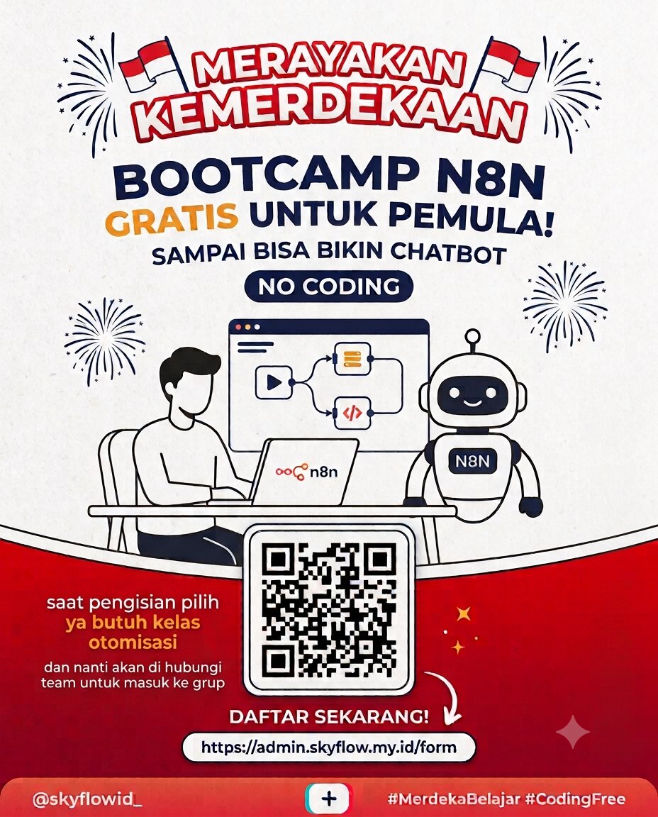 AiceKing27's tweet photo. Bootcamp gratis senilai 100K, edisi merayakan kemerdekaan.

benefit yang di dapat :
- Bisa setting N8N
- Bisa N8N automation
- Bisa membuat chatbot customer service whatsapp
- akses ke grup komunitas whatsapp
silahkan untuk mengisi form di link di bawah ini jika berminat https://t.co/DvGffCExpu