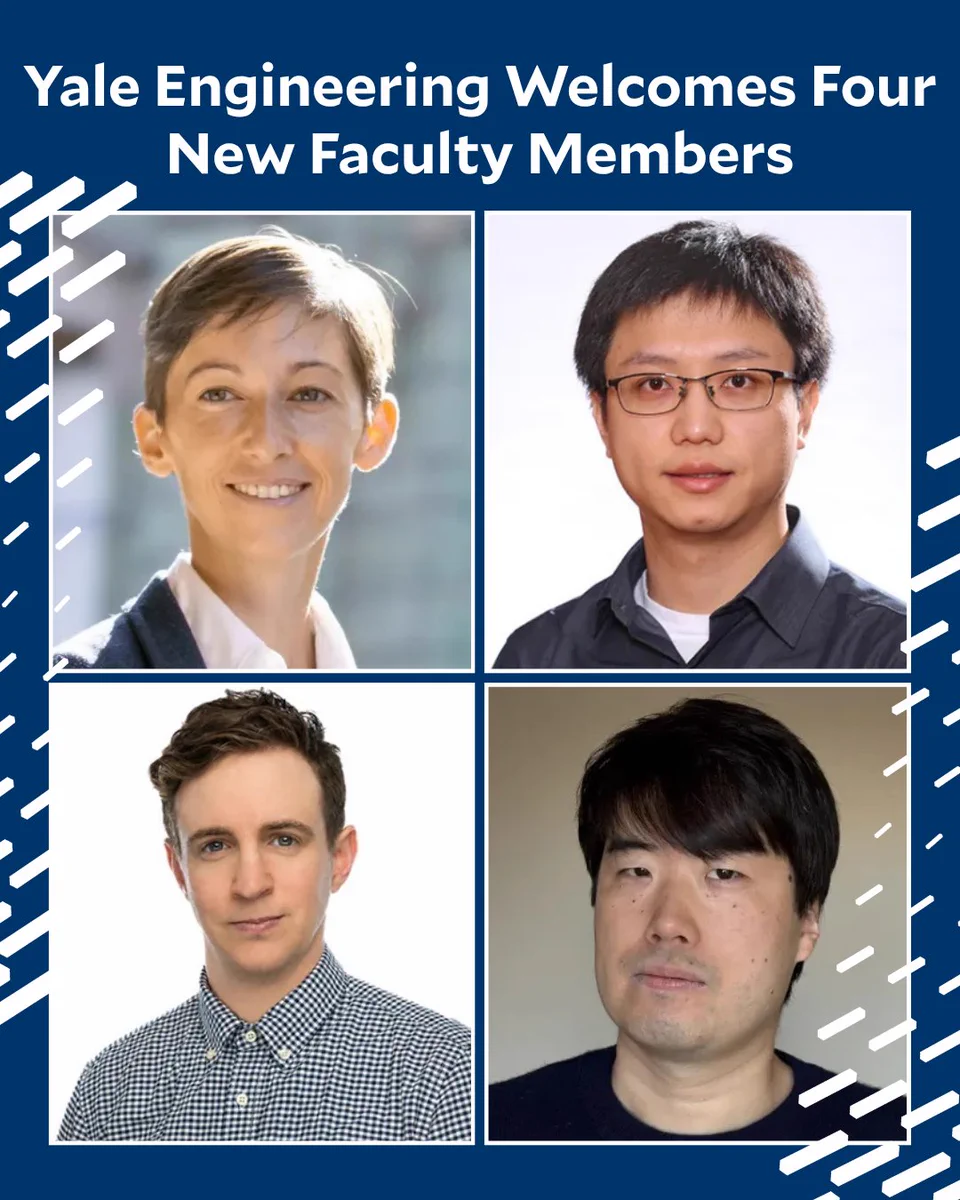 Four individuals are shown in separate frames with the text "Yale Engineering Welcomes Four New Faculty Members" above them. Each person has a neutral expression and is in professional attire. The background is a blue design with a diagonal line pattern on the sides.