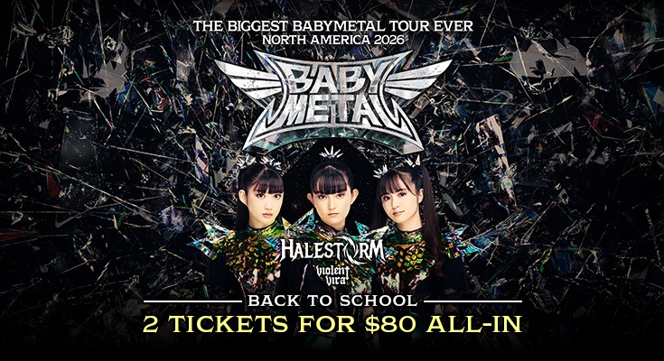 GermaniaAmp's tweet photo. 🤘 Back To School Offer is Here! 🤘
Limited-time deal: 2 tickets for $80 all-in.
Get ready for an unforgettable night at Germania Amp on September 26th with BABYMETAL, Halestorm, and Violent Vira.
Available NOW through Sunday, August 9 at 11:59 PM local time. Grab your tickets before the offer ends at https://t.co/X80BaZh5m2! 🎟️