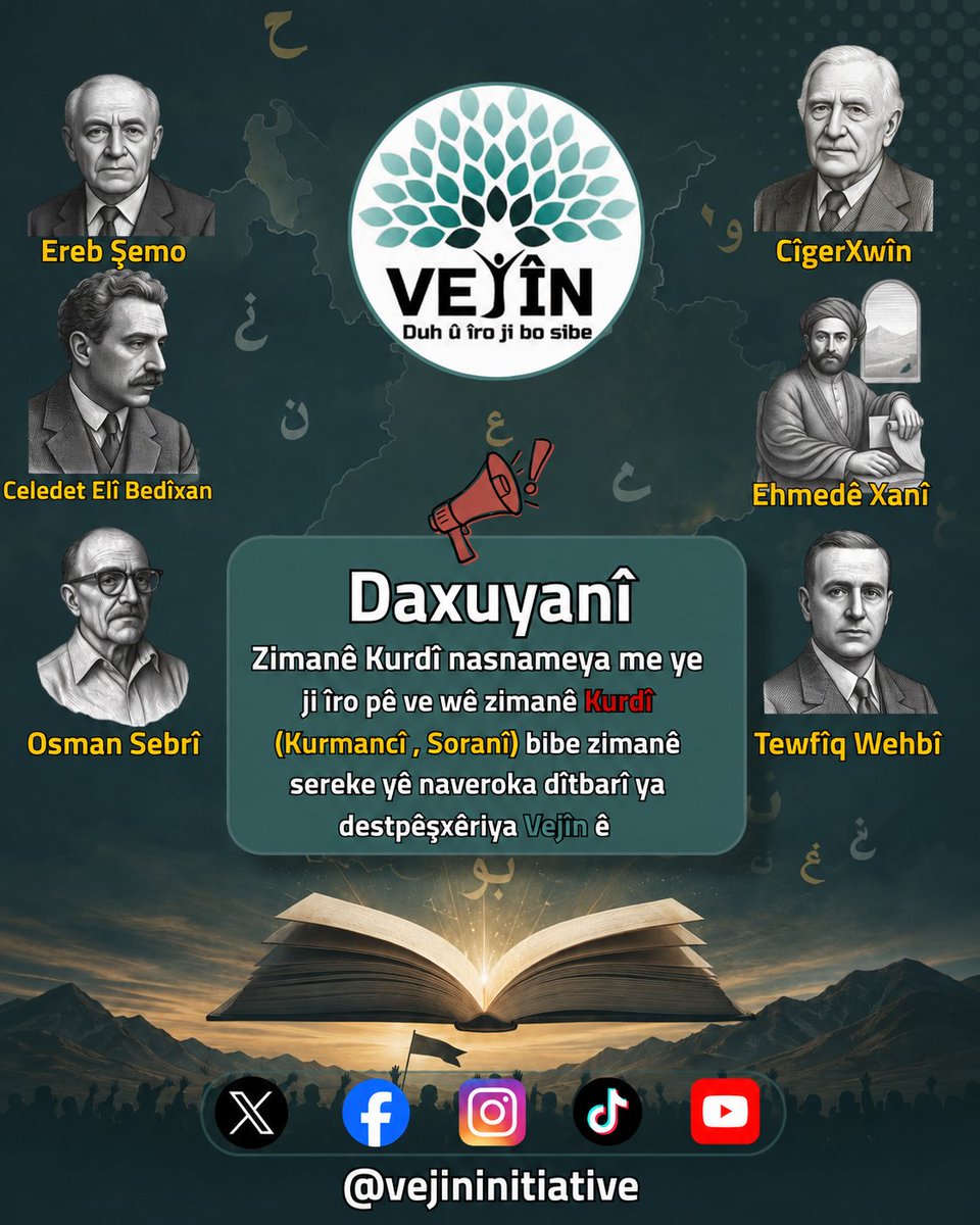 VejinInitiative's tweet photo. Zimanê fermî ya çepemeniya Vejîn wê bi Kurmancî û Soranî be 

زمانی فەرمی ڕۆژنامەی "ڤێجین" ��رمانجی و سۆرانی دەبێت.

#Vejîn https://t.co/otlTa1AHlD