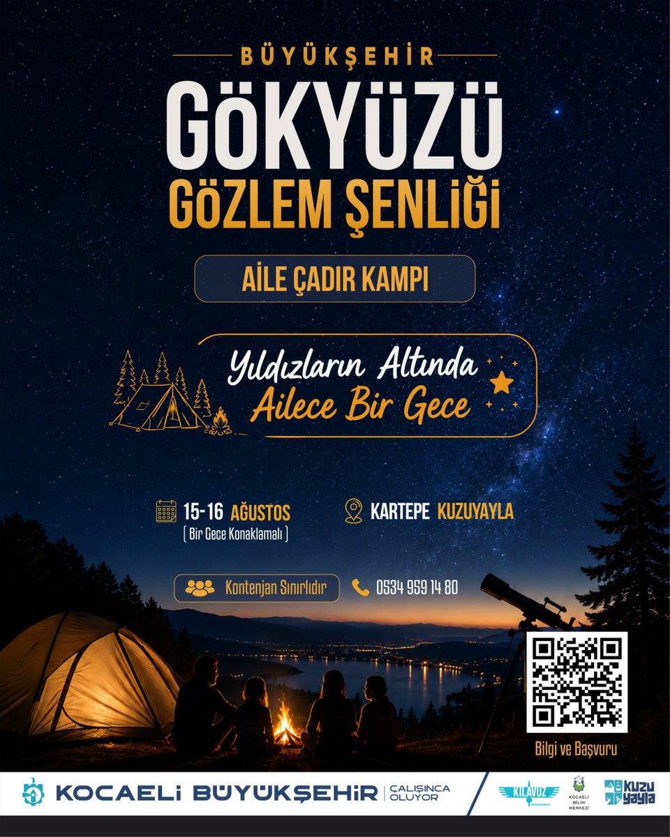 kocaelibld's tweet photo. ✨ Yıldızların altında unutulmaz bir aile kampı deneyimine hazır mısınız? 🏕️🌌

15-16 Ağustos’ta Kartepe Kuzuyayla’da gerçekleşecek Aile Çadır Kampı için geri sayım başladı! Doğanın huzuru, gökyüzünün büyüsü ve dolu dolu etkinlikler sizleri bekliyor. 🔭

⏳Son başvuru tarihi: 13 Ağustos
⚠️ Kontenjan sınırlıdır.
📷 Afişte yer alan QR kodu okutarak da başvuru sayfasına ve etkinlik detaylarına kolayca ulaşabilirsiniz.
📲 Başvuru linki profilimizde!👆