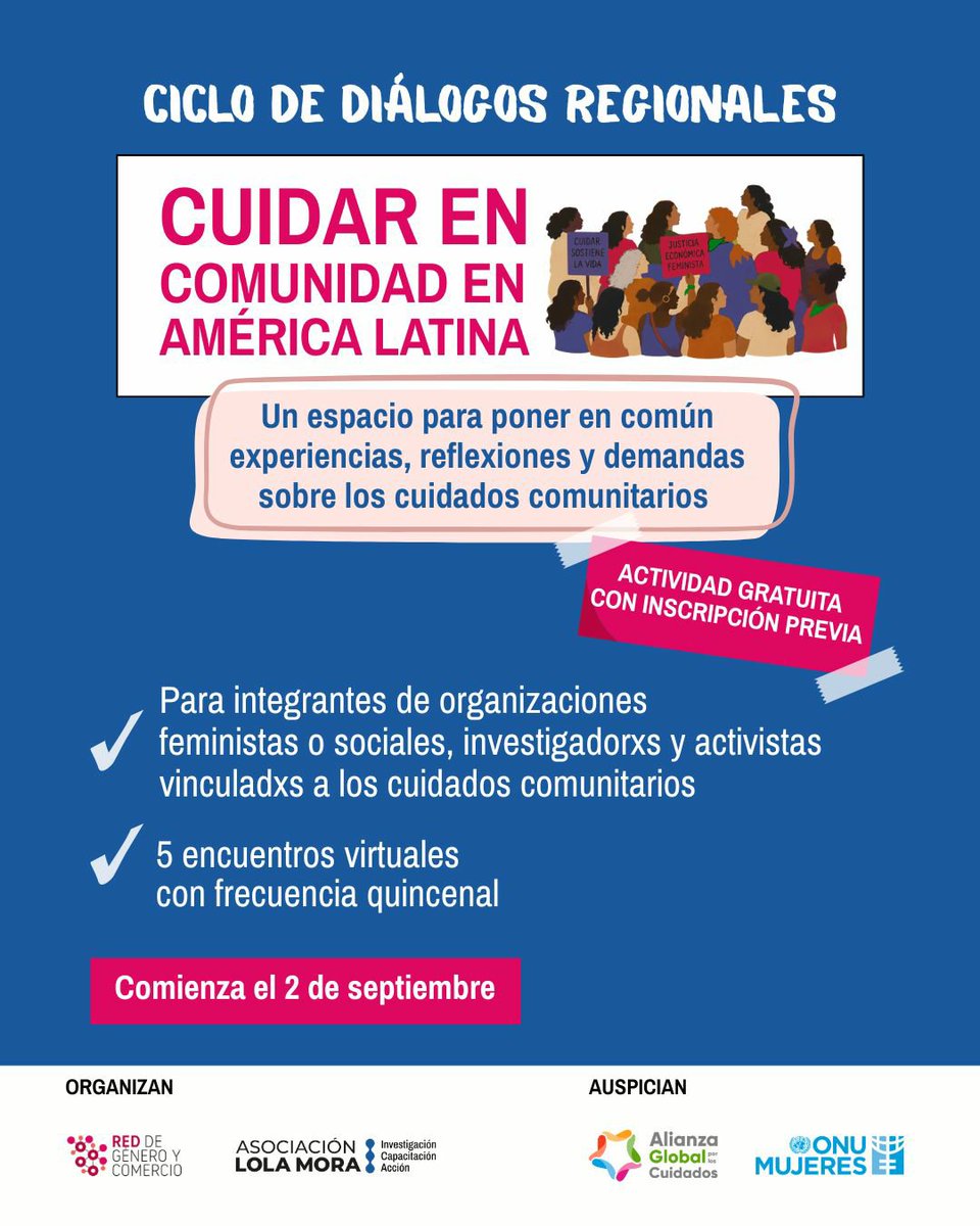 AsocLolaMora's tweet photo. Ciclo de diálogos regionales “Cuidar en comunidad en América Latina”. Un espacio para poner en común experiencias, reflexiones y demandas sobre los cuidados comunitarios. 

Actividad gratuita con inscripci��n previa. Cupos limitados

Más información: asoc.lolamora@gmail.com https://t.co/zbUSKeiq8q