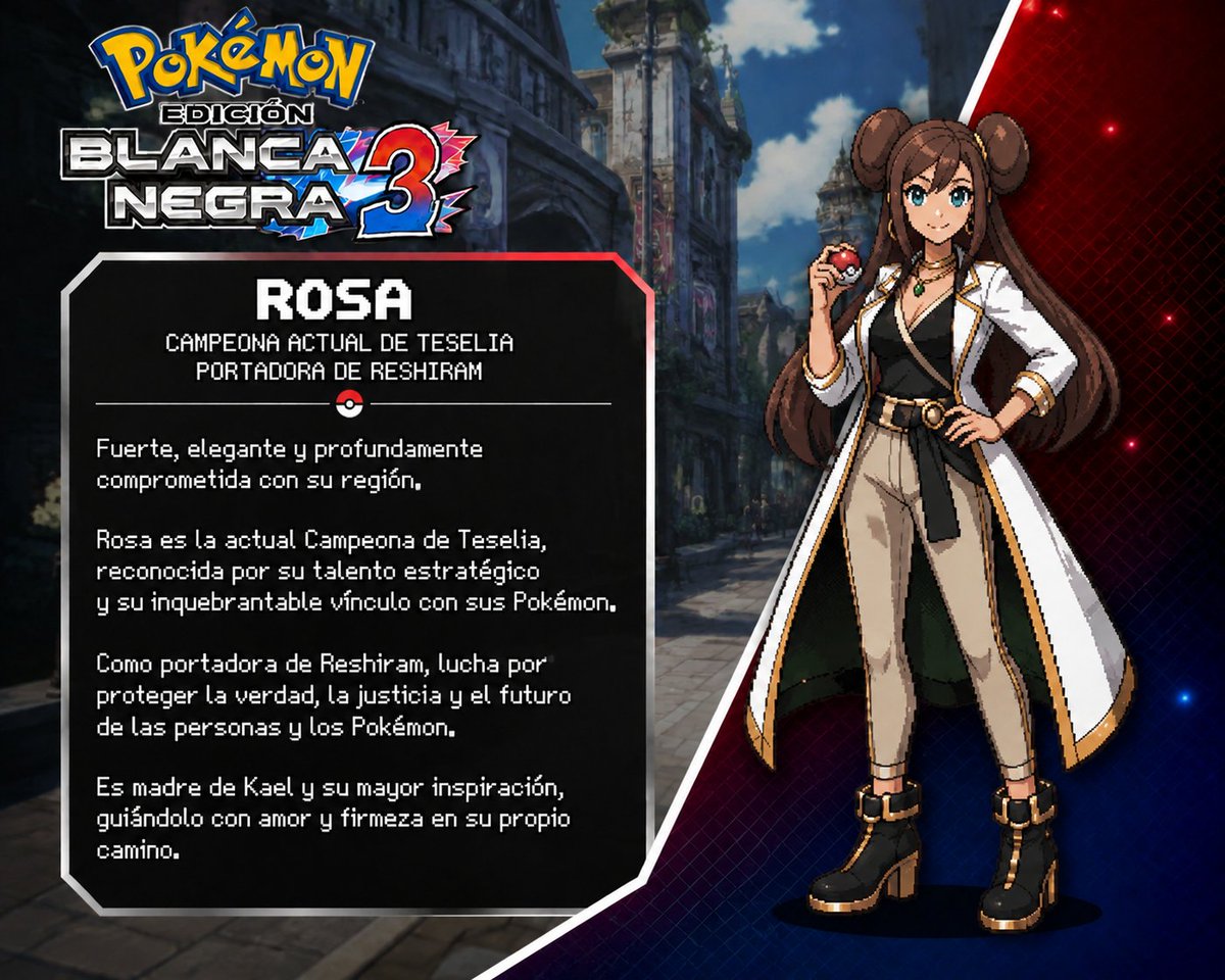 PkmnBN3's tweet photo. ¡Conoce a Rosa! 👑
La actual Campeona de Teselia y portadora de Reshiram 🔥.
Una entrenadora que representa la verdad, la fuerza y el vínculo con sus Pokémon.
Madre de Kael y una inspiración para la nueva generación. ✨

🔁 RT + ❤️ Like https://t.co/9aWYnB0JoE