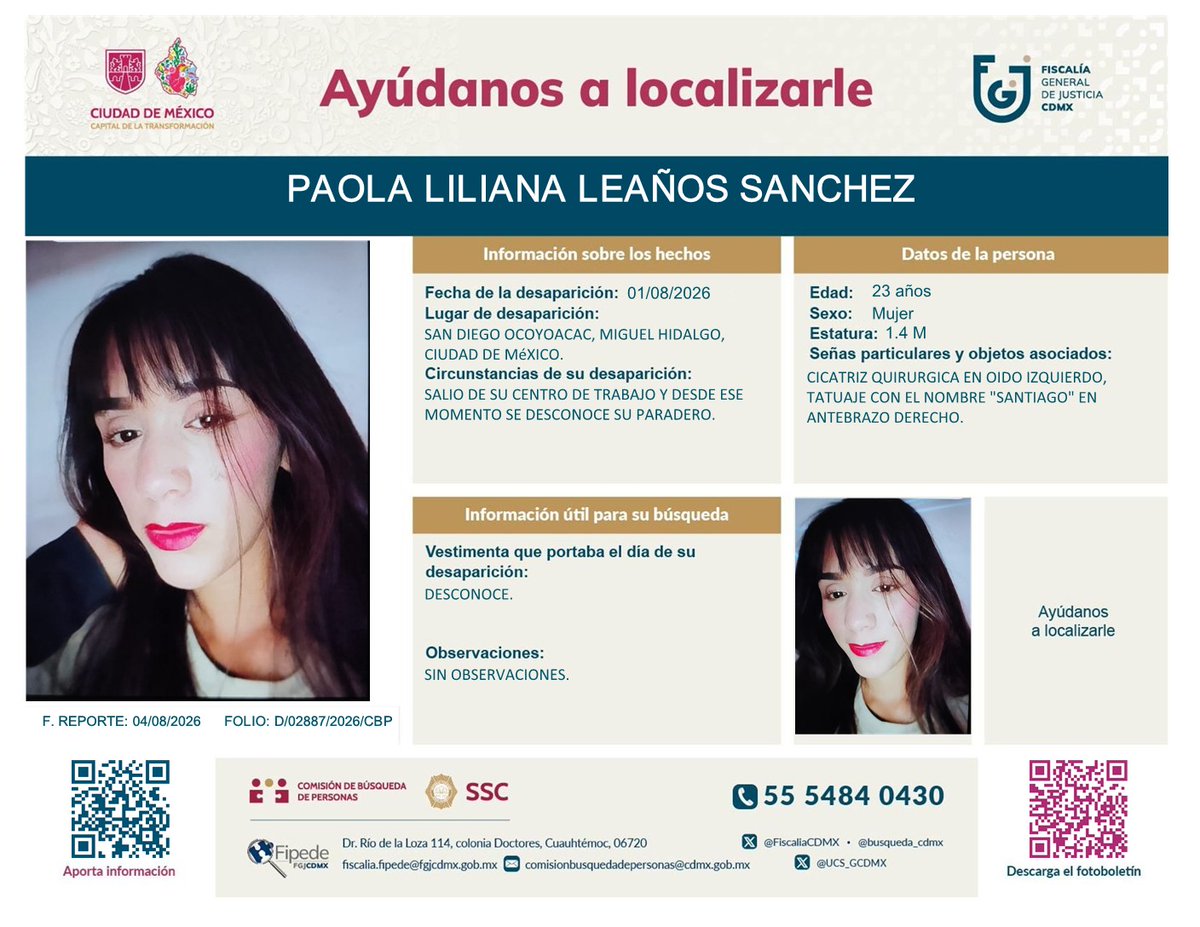 elconsejomx's tweet photo. Solicitamos su ayuda para localizar a PAOLA LILIANA LEAÑOS SÁNCHEZ de 23 años de edad.

SE LE VIO POR ULTIMA VEZ EL DIA 01 DE AGOSTO DE 2026 EN SAN DIEGO OCOYOACAC, MIGUEL HIDALGO, CIUDAD DE MÉXICO.

¡AYÚDANOS A DIFUNDIR! https://t.co/OSjwuiLbrI