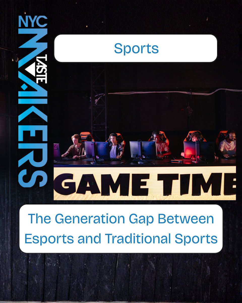 NYC_Tastemakers's tweet photo. The Generation Gap Between Esports and Traditional Sports
Click Below to Read More on this Sports Article by Kelsey Iffert
 https://t.co/GiiD7NUvdb

#NYCTM #NYCTastemakers #Esports #Traditional #GenerationGap https://t.co/5P3031eW3v