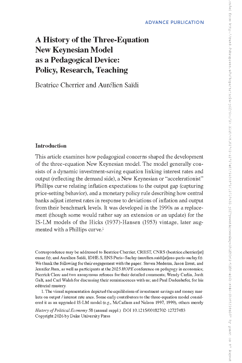 int_mon_econ's tweet photo. Food for thought!

"A History of the Three-Equation New Keynesian Model as a Pedagogical Device: Policy, Research, Teaching" by Beatrice Cherrier and Aurélien Saïdi.

"This article examines how pedagogical concerns shaped the development of the three-equation New Keynesian model, which became the dominant framework for teaching and evaluating monetary policy from the 1990s onward. Contrary to the standard narrative, the model did not originate in classrooms or academic journals but in central bank workshops. We show that the many macroeconomists who proposed small models in the 1990s simultaneously targeted researchers, policymakers, and students, pursuing a common set of epistemic virtues: simplicity, realism, and consistency. They tried to accommodate recent advances in expectations modeling and price-setting modeling, to assess theoretically and empirically worldwide shifts in monetary policymaking, and to equip students with a sense of these mechanisms and dynamics. These virtues were negotiated differently across spheres, particularly in the transition from equation-based policy models to diagrammatic classroom representations, illuminating the porous boundary between education, research, and policymaking in modern macroeconomics."

https://t.co/VoxbdafuvM